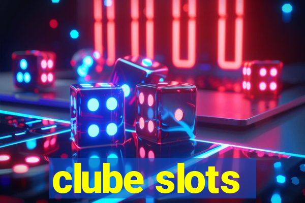 clube slots